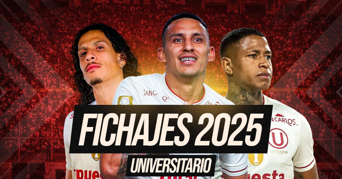 Fichajes Universitario 2025: altas, renovaciones, salidas y rumores del bicampeón peruano