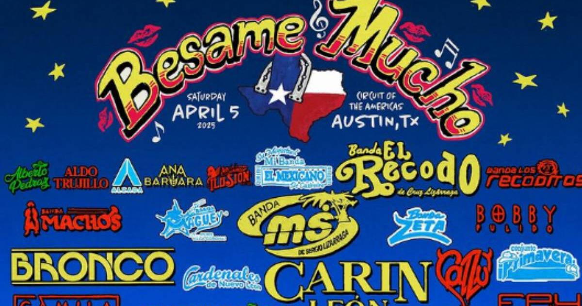 Festival Bésame Mucho 2025 en Texas: Lista de artistas que se presentarán y venta de entradas