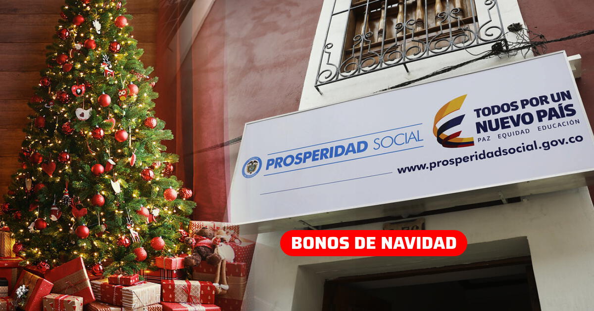 Bonos de Navidad: Prosperidad Social inició el pago de subsidios con montos de hasta 500.00 pesos