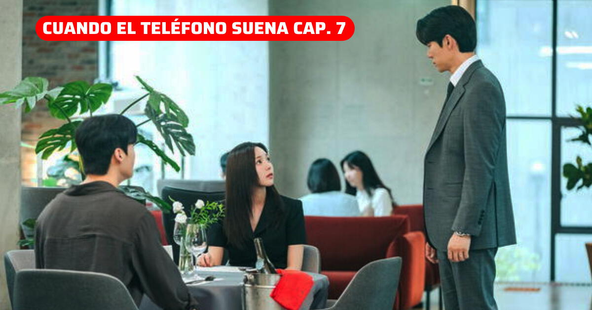 'Cuando el teléfono suena' cap. 7 español latino: ¿Cuándo y a qué hora se estrena el nuevo episodio del dorama?