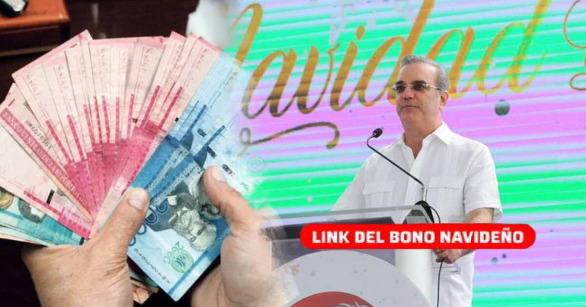 Bono Navideño en República Dominicana, LINK: CONSULTA con cédula si cobras los RD$1.500 y fecha de pago