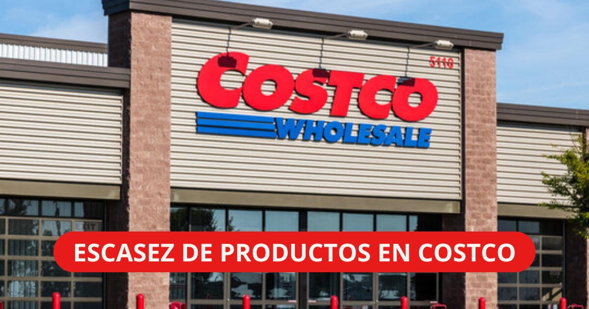 ¡Alerta en Costco! La tienda estadounidense enfrenta una grave escasez de productos esenciales