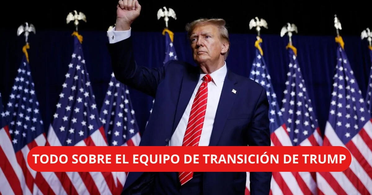 Los secretos del equipo de transición de Donald Trump: quiénes son y cuál es su función