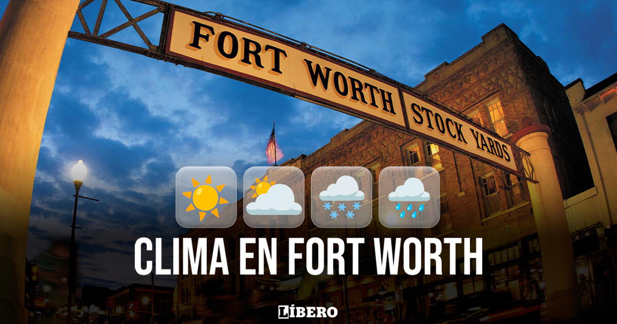 Clima de hoy en Fort Worth: pronóstico para el 19 de diciembre, vía NWS