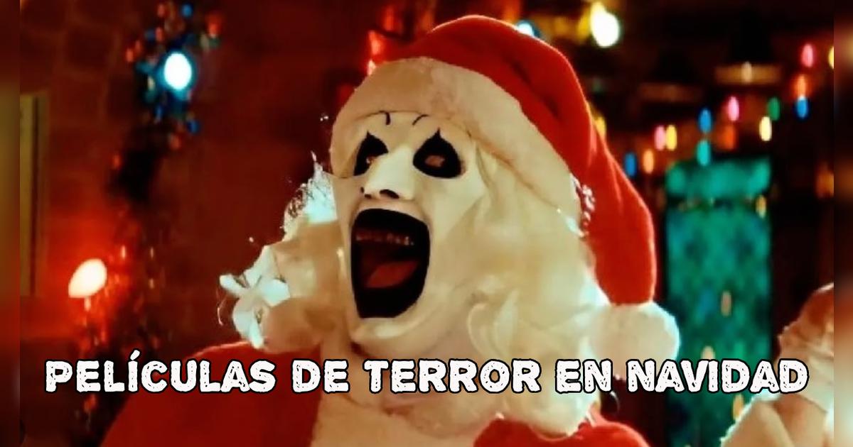 Películas de terror en Navidad: Lista de largometrajes para 'maratonear' en Nochebuena