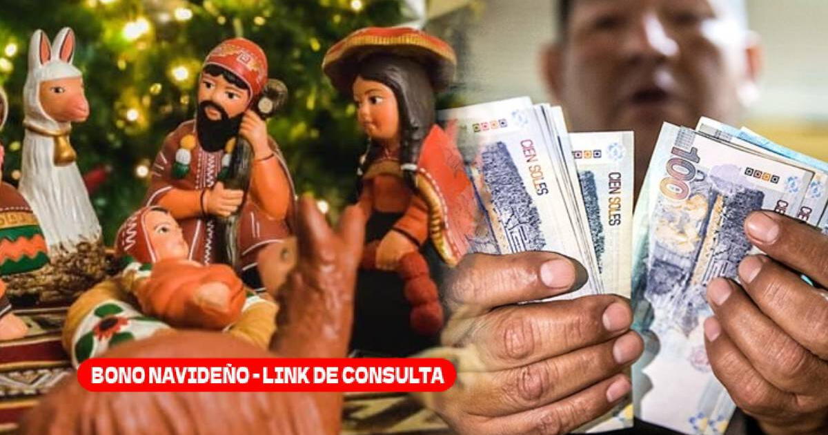 Bono de Navidad para peruanos, LINK: ¿Cómo registrarse y COBRAR los más de 1.000 soles?