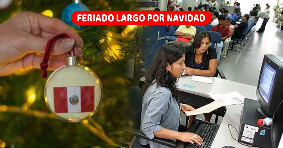 Nuevo feriado largo de 5 días por Navidad: ¿Quiénes descansarán y cuándo empieza?