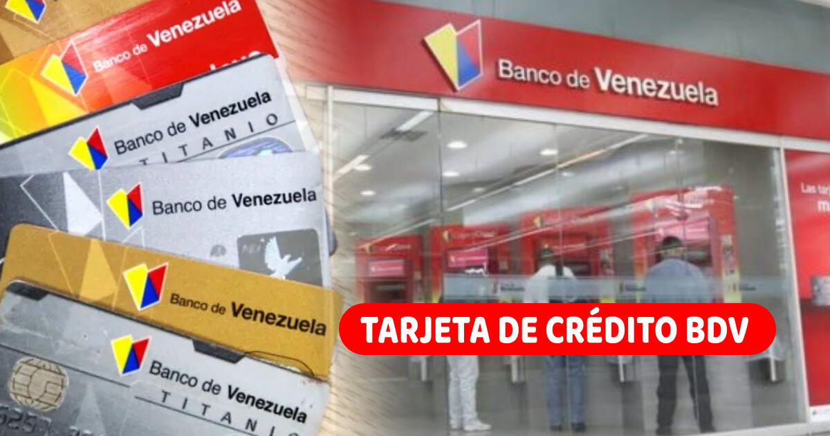 Banco de Venezuela (BDV): Pasos para acceder a una tarjeta de crédito de hasta 400 dólares