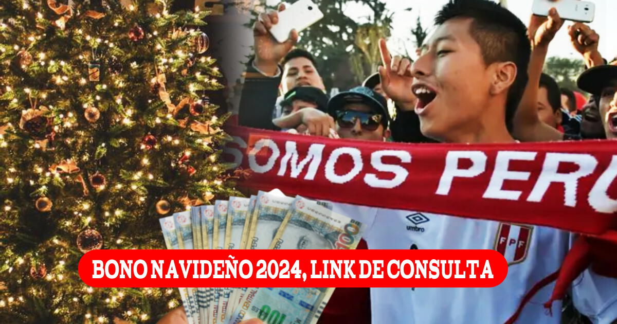 Bono Navideño 2024 en Perú: LINK, fecha de pago y beneficiarios