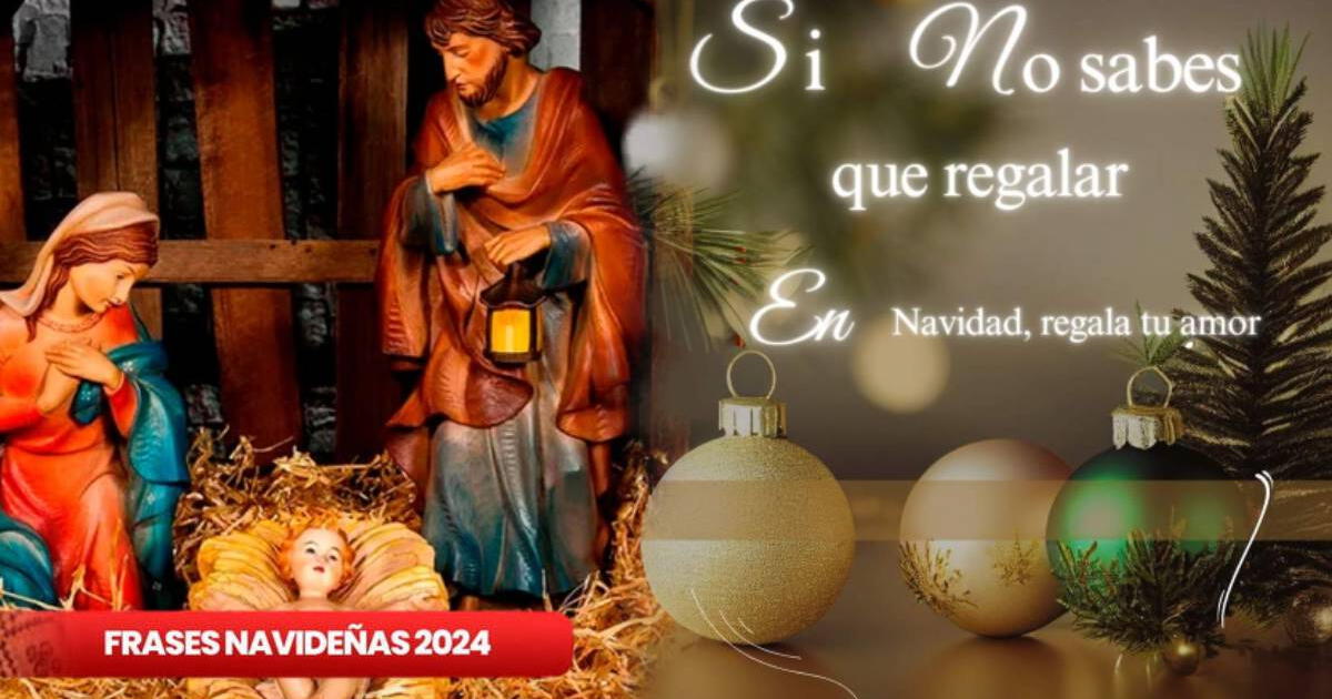 30 frases cortas IDEALES para dedicar en familia o amigos este 24 y 25 de diciembre por Navidad