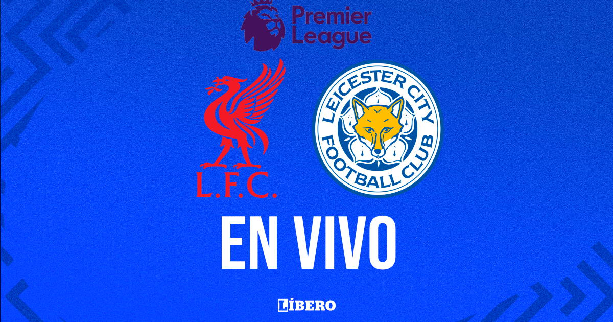 Liverpool vs. Leicester EN VIVO por Premier League: cuándo juegan, hora y canal