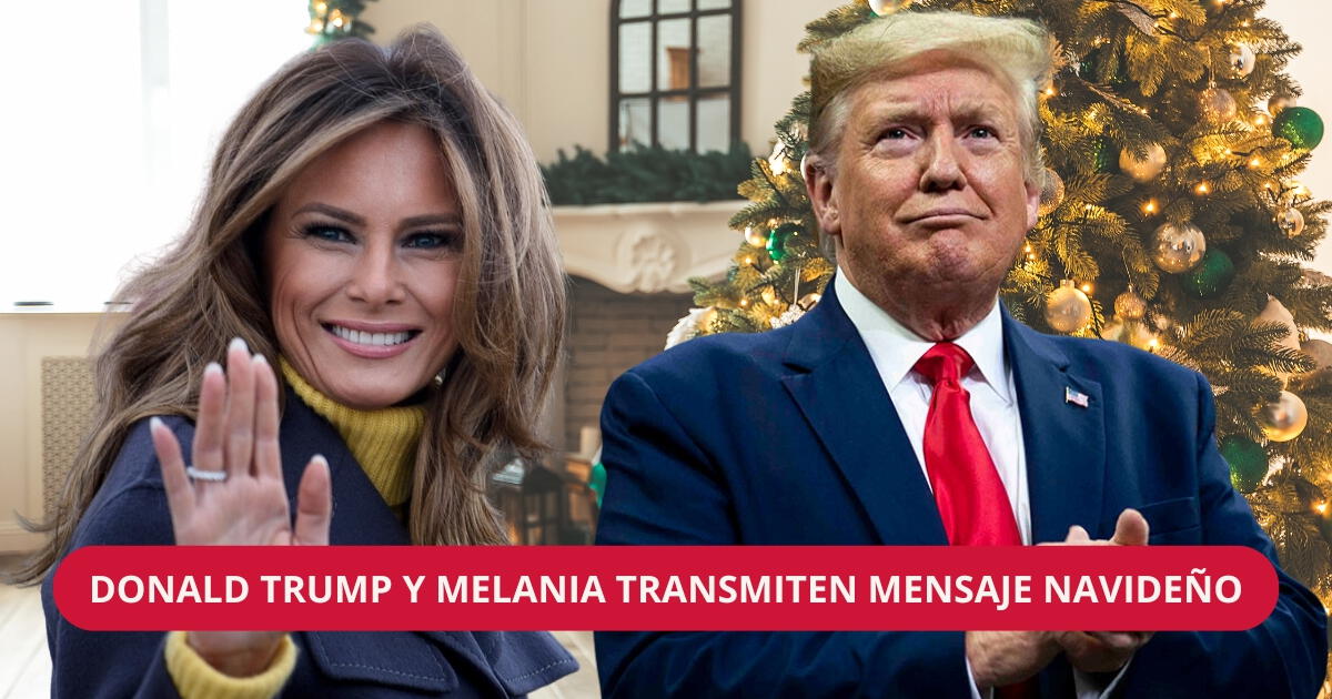 Donald Trump y Melania sorprenden con su mensaje navideño: 'Oramos por los militares y la paz global'