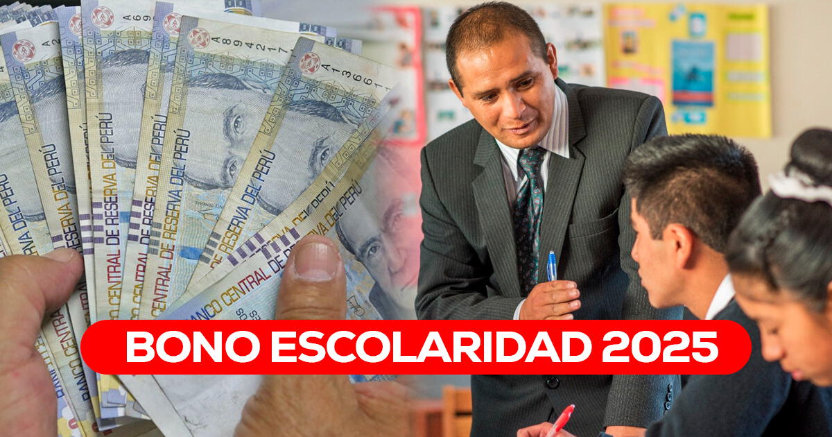 Bono Escolaridad 2025 en Perú: verifica si estás en la lista de beneficiarios para cobrar S/400