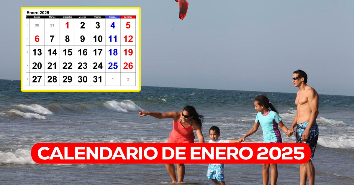 Feriados de enero 2025 en Perú: revisa el CALENDARIO de días de descanso y no laborables