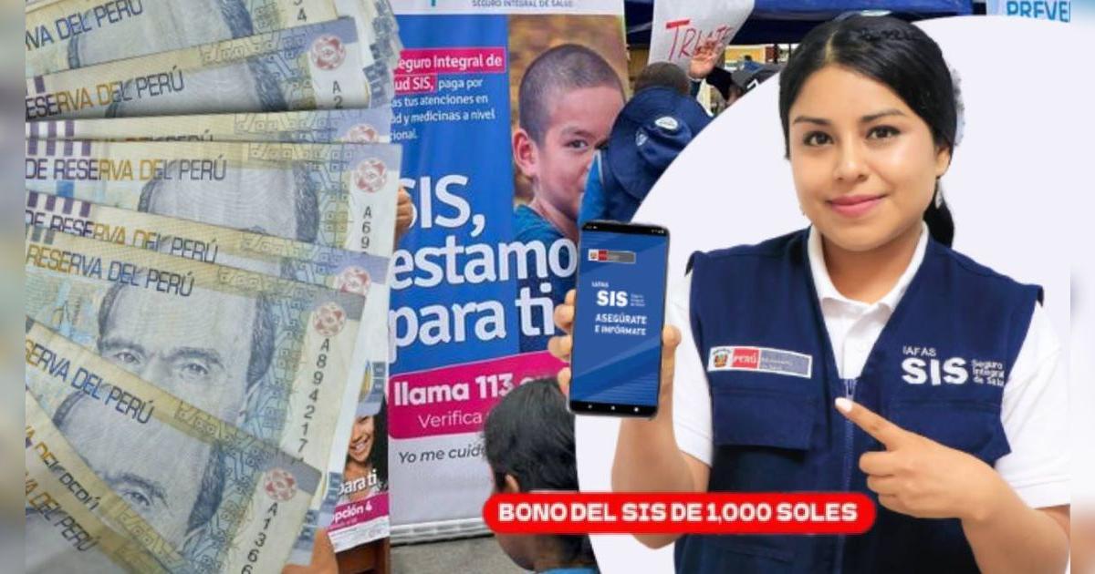 ¿Bono SIS de 1,000 soles sigue activo en enero 2025? CONSULTA hasta cuándo cobrar y beneficiarios