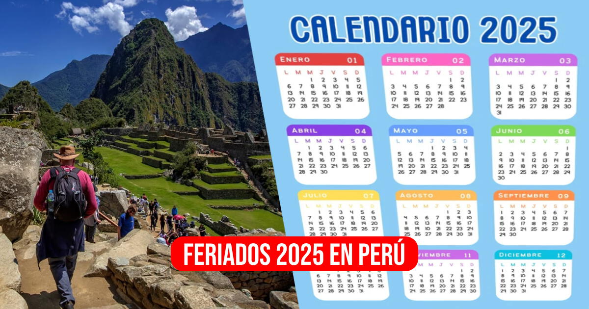 Calendario de feriados 2025 en Perú: nueva lista oficial por cada mes del año