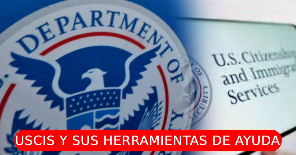 USCIS y las herramientas que te ayudan a obtener la CIUDADANÍA americana en Estados Unidos