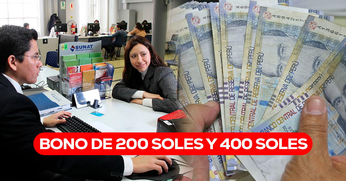 Bono 200 soles y Bono 400 soles de enero 2025: conoce si eres beneficiario y cómo cobrar