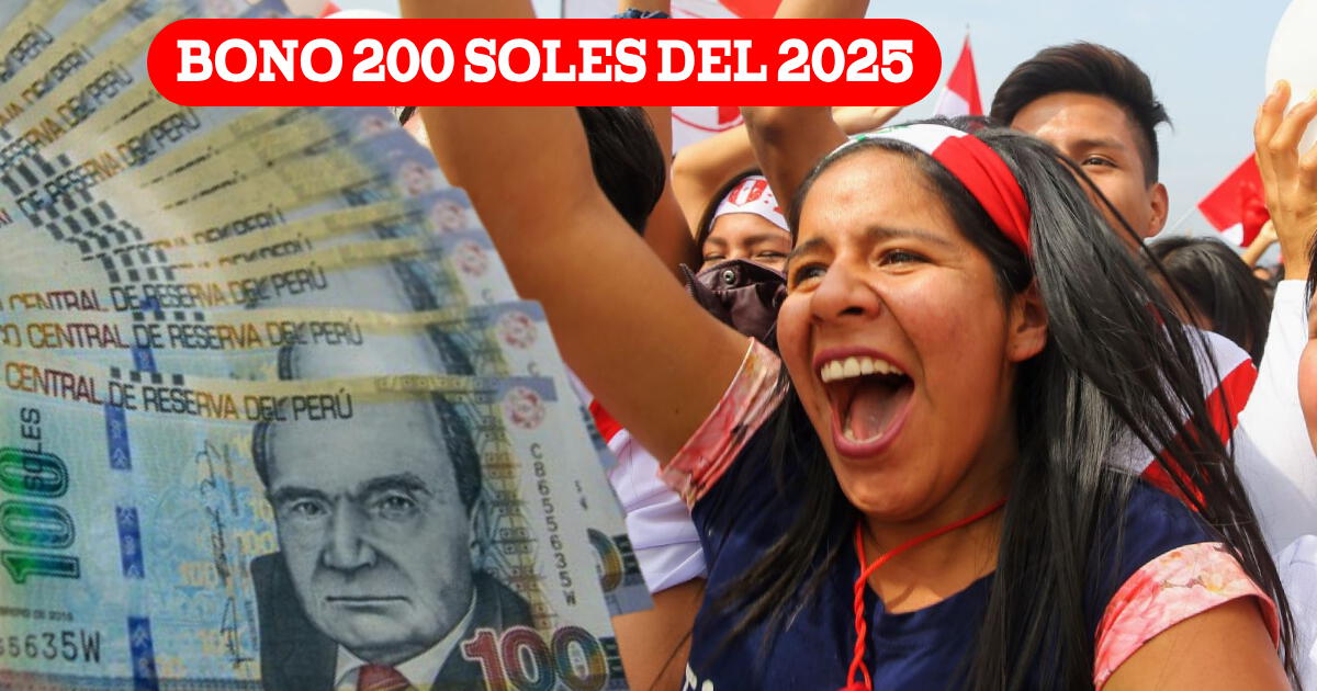 NUEVO Bono 200 soles: ¿Quiénes cobrarán el subsidio económico en enero 2025?