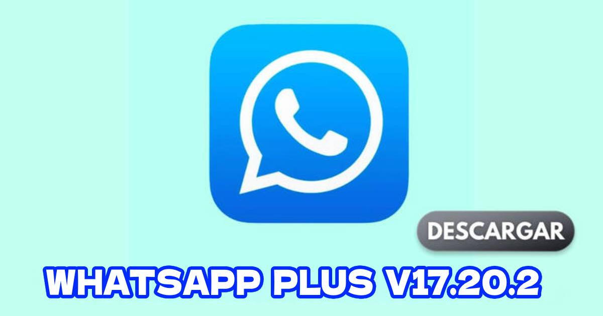 Whatsapp Plus V17 Actualizado Original Apk 2025 Link Descargar La