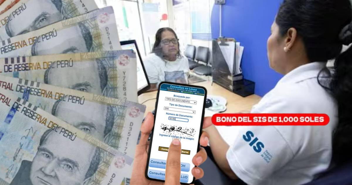 Estos son los 6 requisitos solicitados para COBRAR el NUEVO BONO del SIS: conócelos y accede al pago