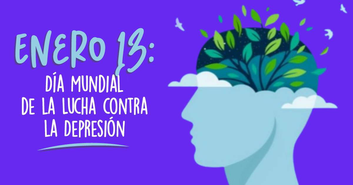 Día Mundial de Lucha contra la Depresión: Frases y mensajes para reflexionar este 13 de enero