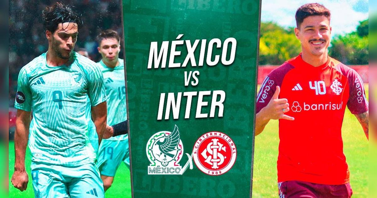 México vs. Internacional EN VIVO vía TV Azteca: hora y dónde ver partido amistoso
