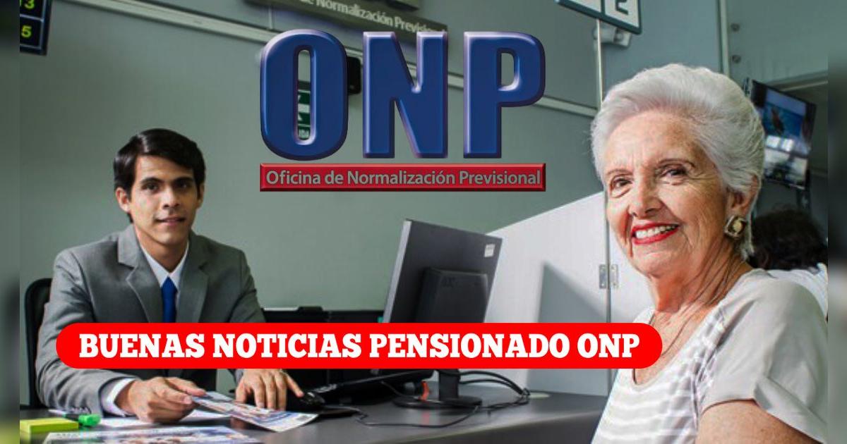Jubilados de la ONP cobrarán NUEVO MONTO como pensión si cumplen este requisito