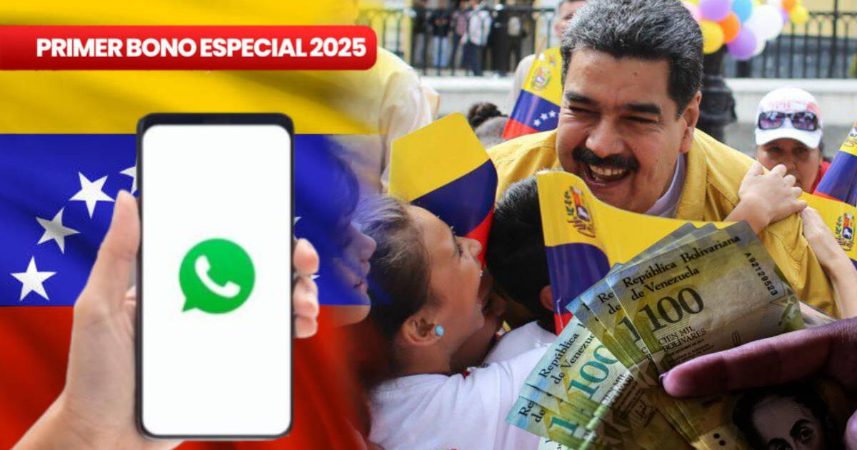 ¿El Primer Bono Especial de febrero 2025 se paga vía WhatsApp? Esto se sabe