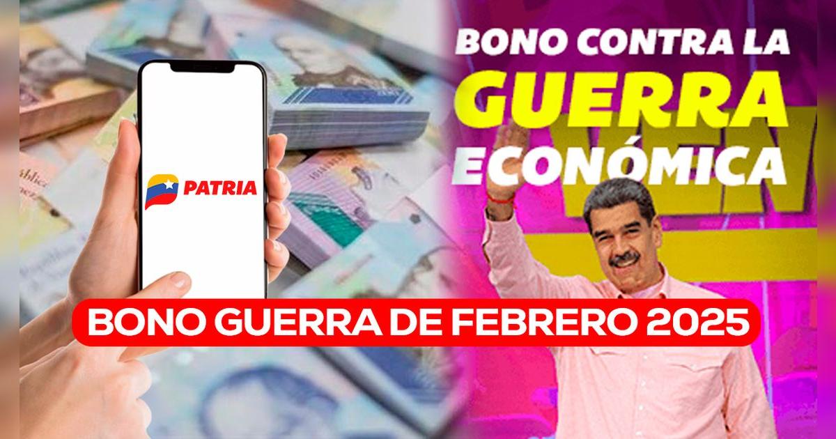 Consulta con CÉDULA el Bono Guerra Económica de febrero 2025: cómo activar el pago vía Sistema Patria