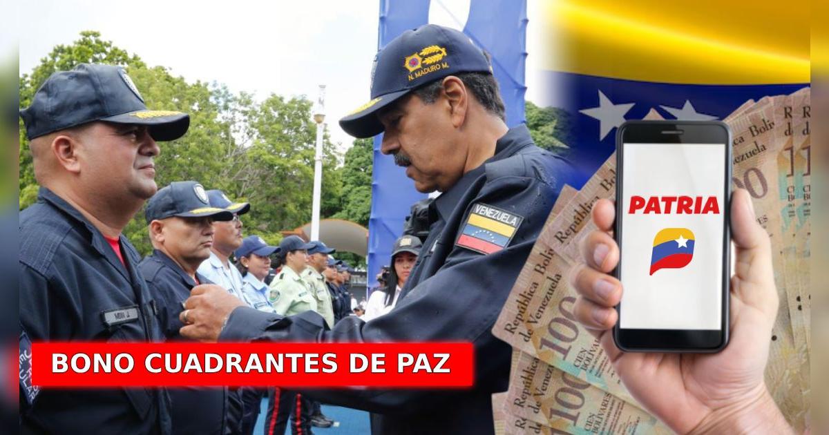 Bono Cuadrantes de Paz, febrero 2025: cómo cobrar HOY, monto y beneficiarios vía Sistema Patria