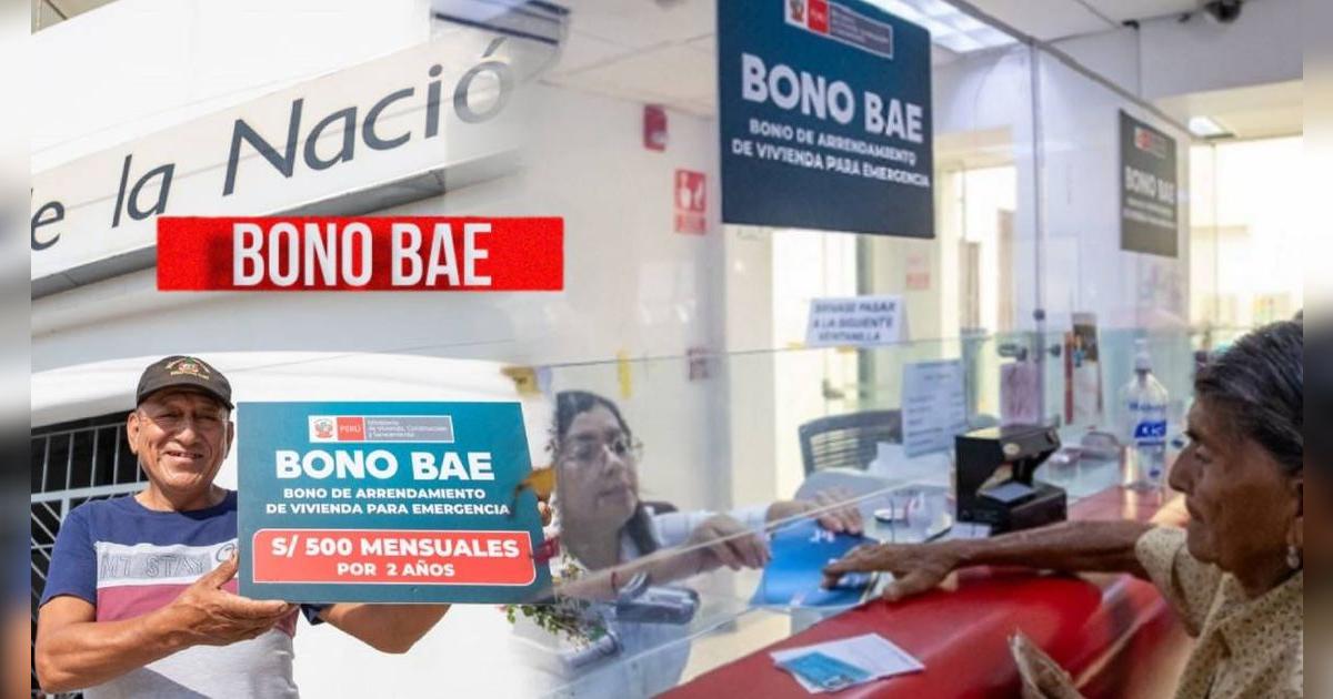 Bono BAE en Perú, marzo 2025: VERIFICA si eres beneficiario HOY con DNI y cobra los 500 soles