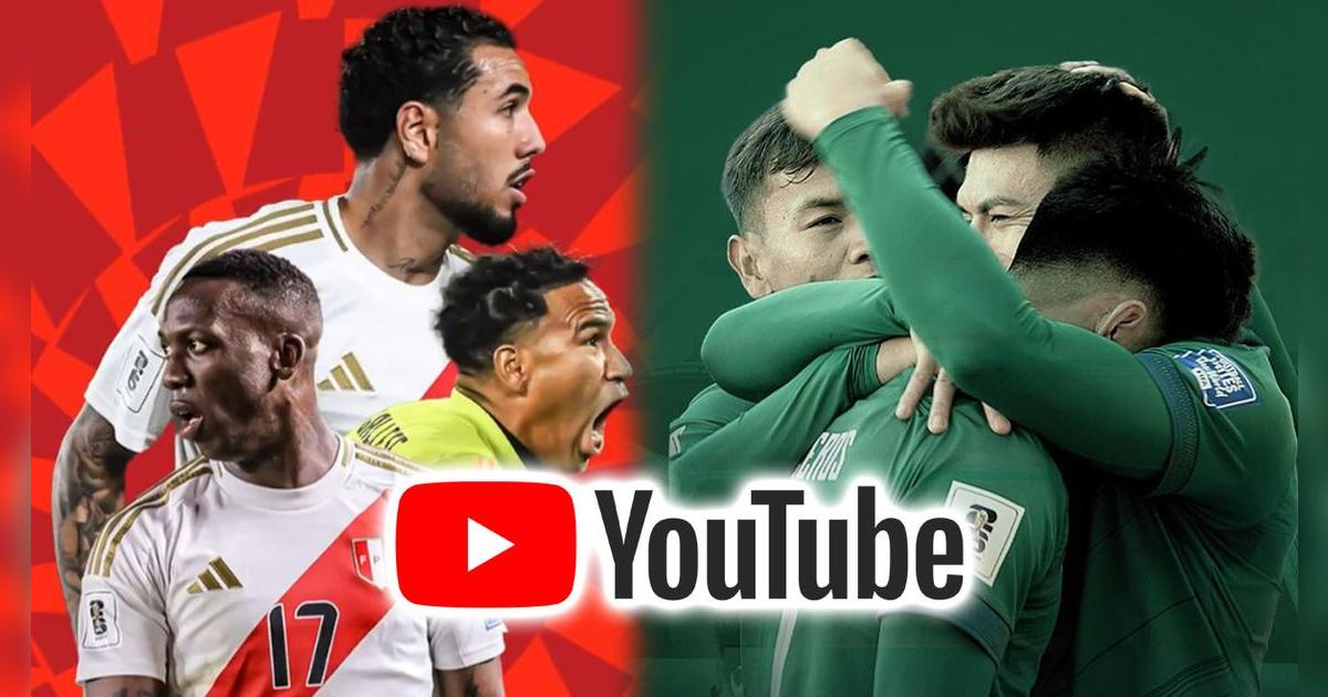 Perú vs Bolivia se transmitirá GRATIS por Youtube: canal confirmado por Eliminatorias 2026