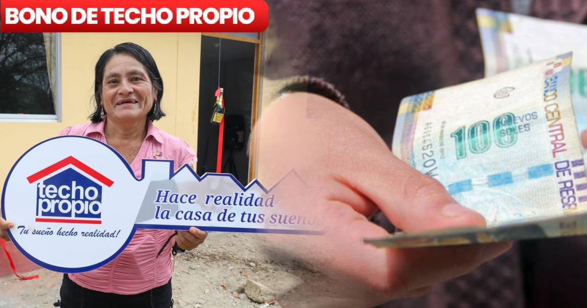 Techo Propio, LINK para beneficiarios: CONOCE si fuiste seleccionado en la primera convocatoria del 2025