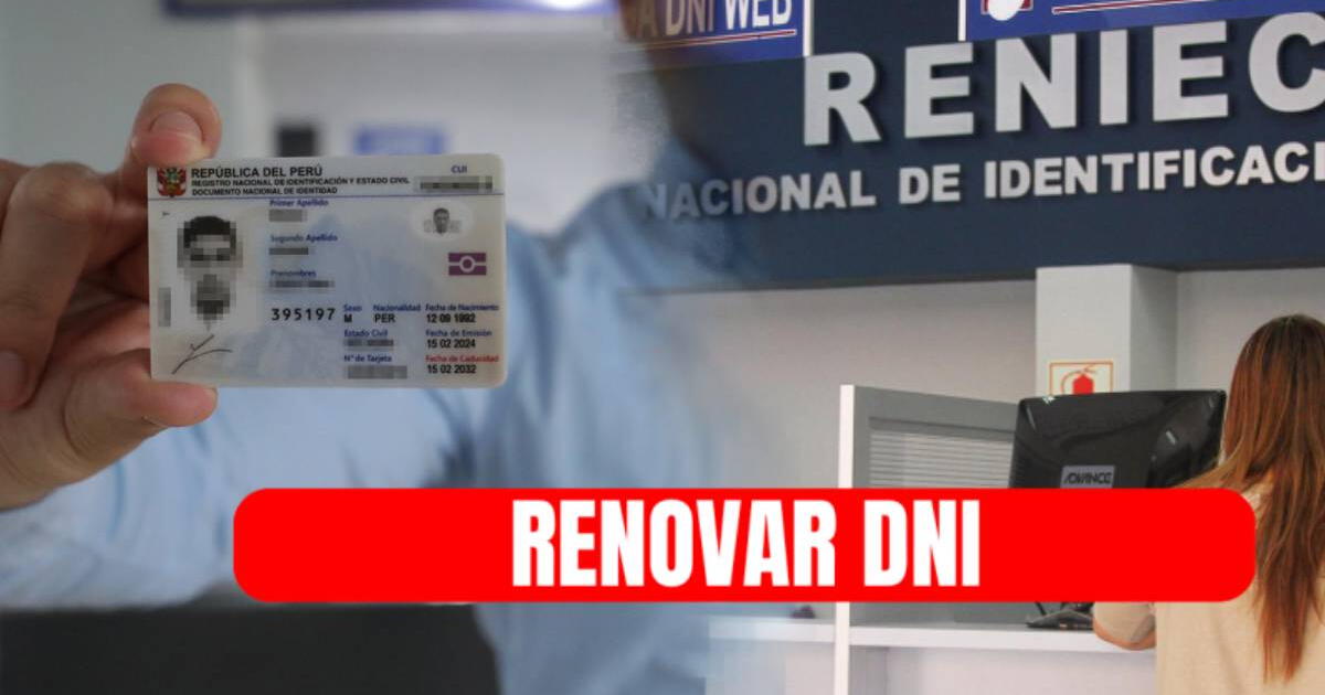 ¿Cuántos días antes de que caduque mi DNI puedo renovarlo en RENIEC? Este es el plazo establecido