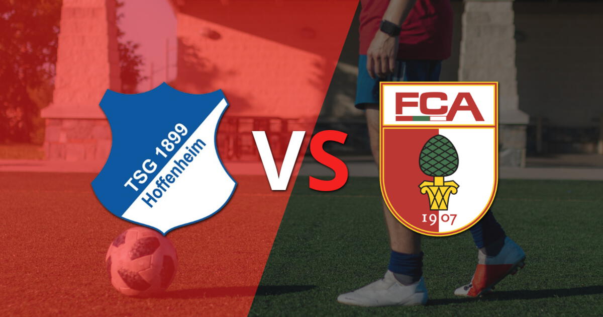 Empieza el partido entre Hoffenheim y Augsburg
