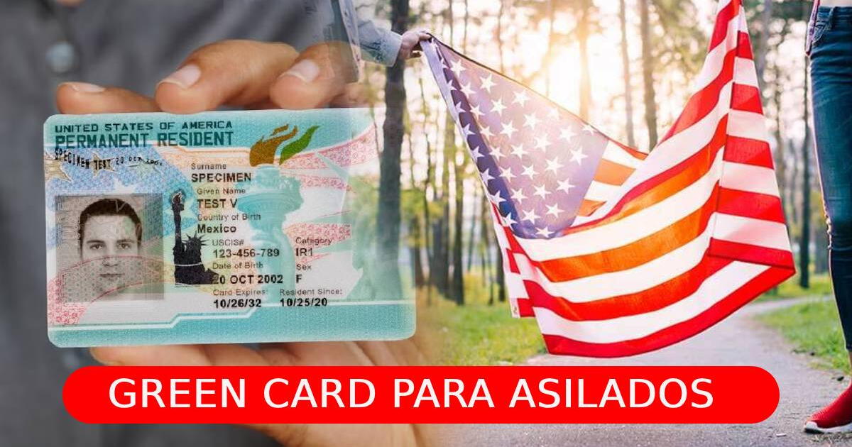 Consigue de esta forma SENCILLA la GREEN CARD si eres un ASILADO en Estados Unidos