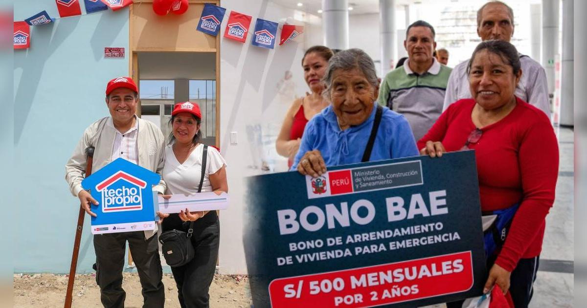 Bono Techo Propio y Bono BAE 2025 en Perú: fechas de pago, beneficiarios y montos
