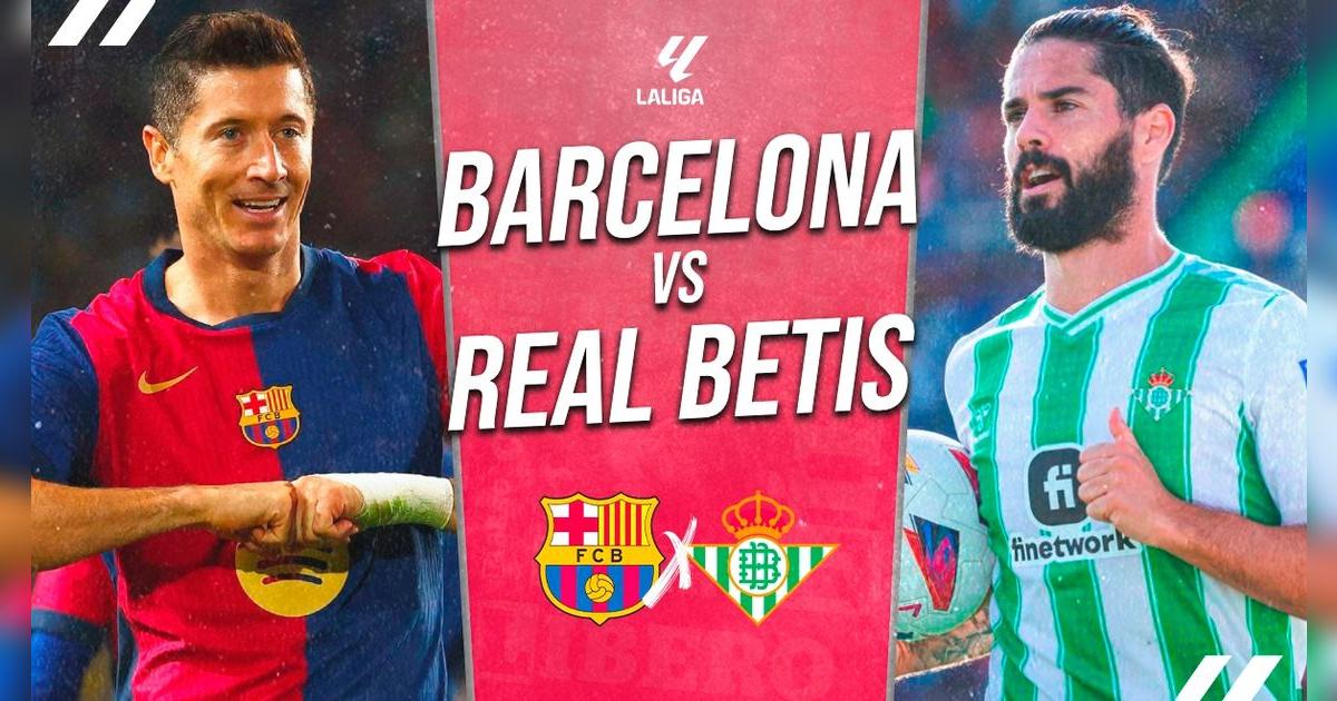 Barcelona vs. Betis EN VIVO por LaLiga: alineaciones, horarios y dónde ver partido