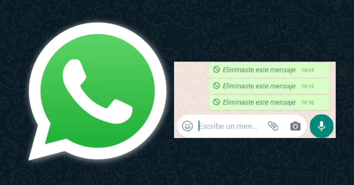 ¿Quieres leer lo que decía un mensaje eliminado en WhatsApp? Con este truco no te quedarás con la duda