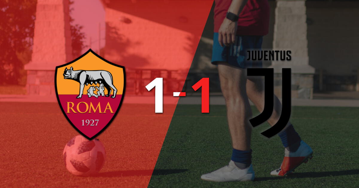 Roma y Juventus se reparten los puntos y empatan 1-1