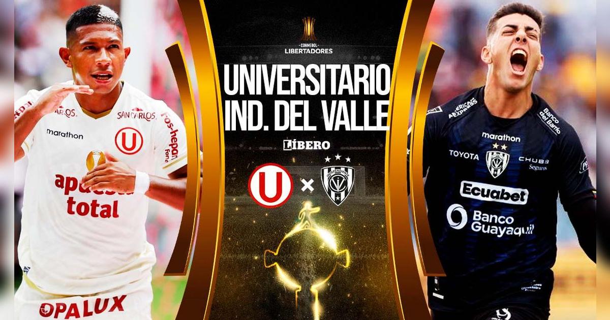 Universitario vs Independiente del Valle por Copa Libertadores: cuándo juega, horario y dónde ver