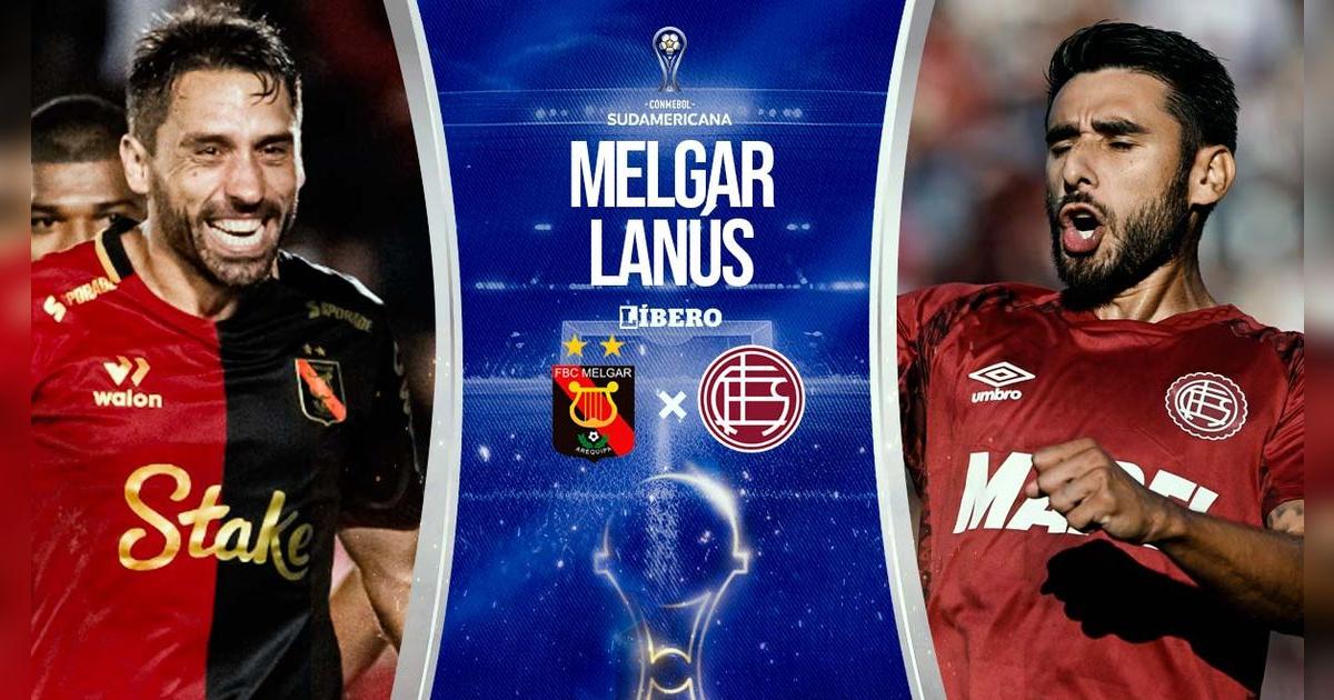 Melgar vs Lanús EN VIVO por Copa Sudamericana: cuándo juega. hora, pronóstico y dónde ver