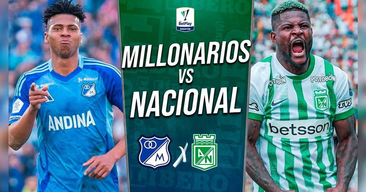 Millonarios vs Atlético Nacional EN VIVO: hora y dónde ver el clásico colombiano