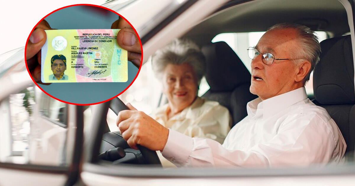¿Cuál es la edad máxima para obtener licencia de conducir en Perú? Esto dice el MTC