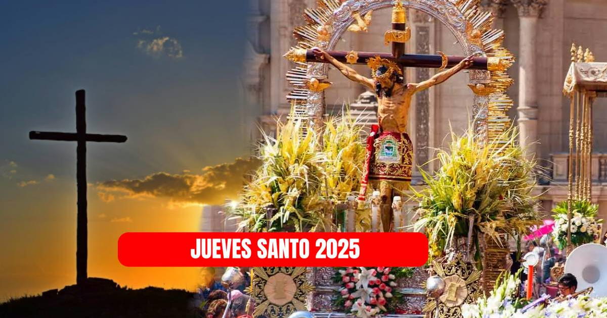 Frases de Jueves Santo: revisa los mejores mensajes para enviar HOY, 17 de abril