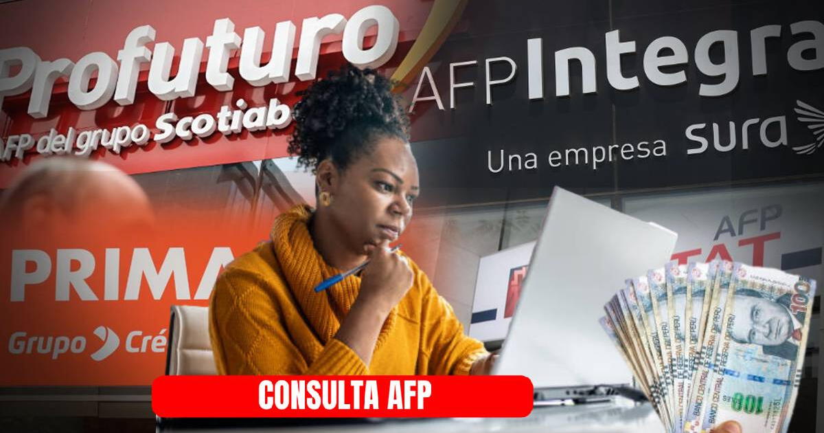 ¿Cómo saber a qué AFP pertenezco, según la SBS? Sigue estos pasos y averígualo solo con tu DNI