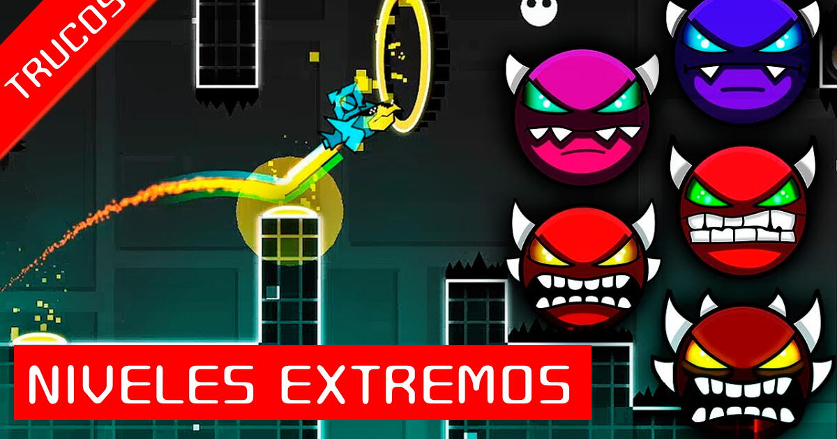 Geometry Dash 2.0 y el truco definitivo para superar los niveles más extremos del famoso videojuego