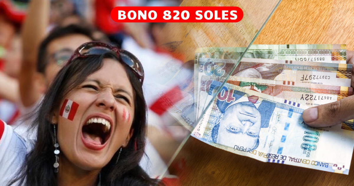 Solo un grupo de personas podrán acceder al Bono de 820 soles: Revisa AQUÍ si eres uno de ellos