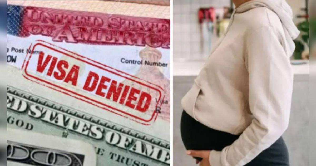 RECHAZARÁN visa y DETENDRÁN a los que viajen con intención de dar a luz en EE. UU.